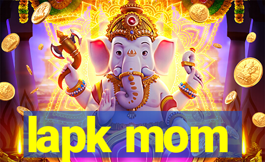 lapk mom